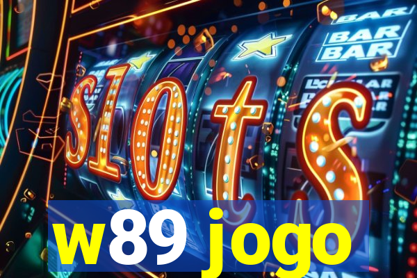 w89 jogo